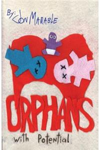 Orphans With Potential