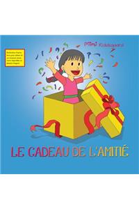 Le Cadeau de l'Amitié