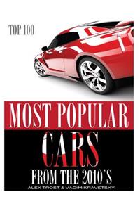 Most Popular Cars from the 2010's Top 100