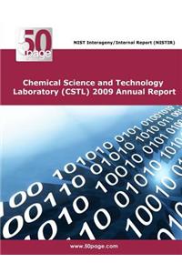 Chemical Science and Technology Laboratory (CSTL) 2009 Annual Report