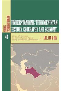 Understanding Turkmenistan