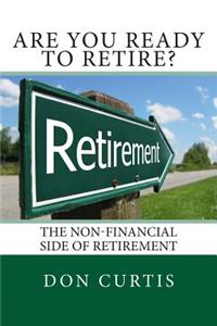 Are You Ready to Retire?