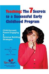 7 Secrets to a Successful Early Childhood Program