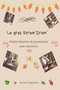Le gros stram'gram'
