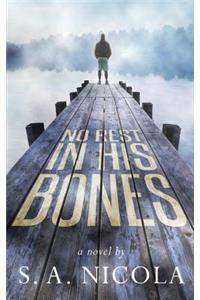 No Rest in His Bones