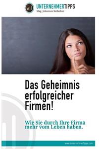 Das Geheimnis Erfolgreicher Firmen