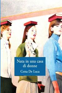 Nata in Una Casa Di Donne