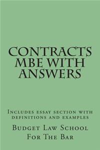 Contracts MBE with Answers: Includes Essay Section with Definitions and Examples