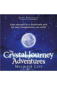 The Crystal Journey Adventures