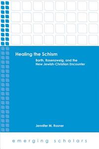 Healing the Schism