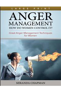 Anger Management (Large Print)