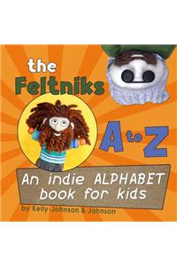 The Feltniks A to Z