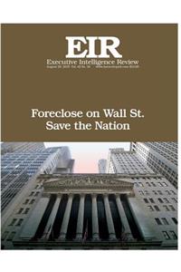 Foreclose on Wall Street!