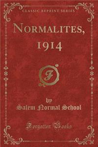 Normalites, 1914 (Classic Reprint)