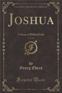 Joshua, Vol. 2 of 2