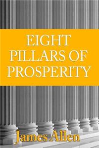 The Eight Pillars of Prosperity, As It Was Originally Published