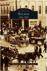 Salina, 1858-2008