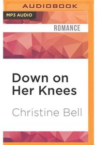 Down on Her Knees