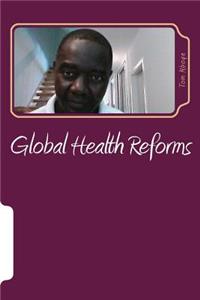 Global Health Reforms