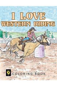 I Love Western Riding Coloring Book