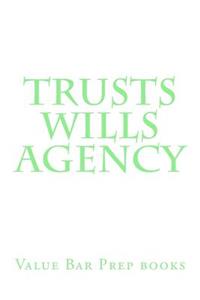 Trusts Wills Agency