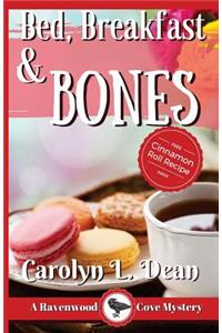 Bed, Breakfast & Bones