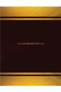 Sales Promoter Log (Log Book, Journal - 125 pgs, 8.5 X 11 inches)