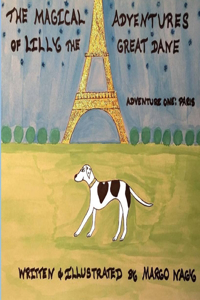 Magical Adventures of Lilly The Great Dane