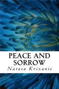 Peace and Sorrow