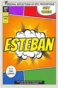 Superhero Esteban