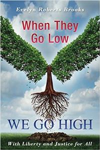 When They Go Low We Go High