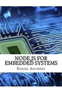 Node.js for Embedded Systems