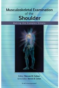 Musculoskeletal Examination of the Shoulder