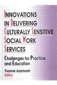 Innovations in Delivering Culturally Sensitive Social Work Services