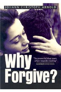 Why Forgive!