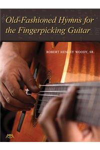 Old-Fashioned Hymns for the Fingerpicking Guitar