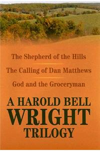 A Harold Bell Wright Trilogy