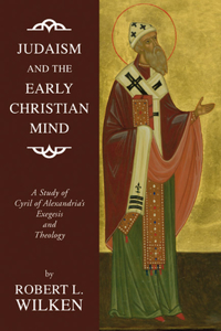 Judaism and the Early Christian Mind