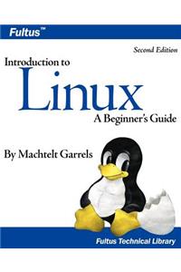 Introduction to Linux (Second Edition)