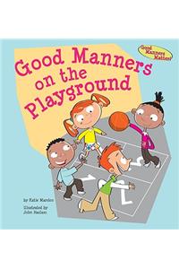 Good Manners on the Playground