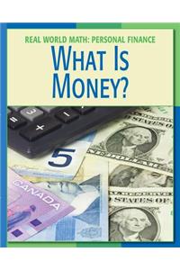 What Is Money?
