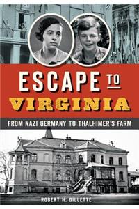 Escape to Virginia