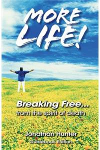 Breaking Free...from the Spirit of Death - Guidebook Edition