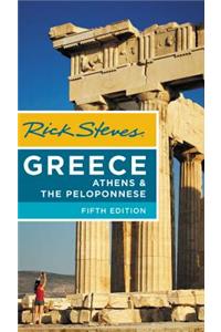 Rick Steves Greece: Athens & the Peloponnese