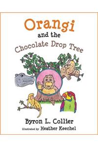 Orangi & the Chocolate Drop Tr