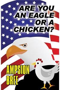 Are You an Eagle or a Chicken?