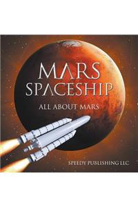 Mars Spaceship (All About Mars)