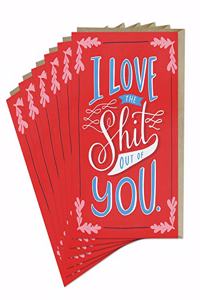 6-Pack Em & Friends Love the Shit Out Of You Card