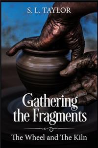 Gathering the Fragments