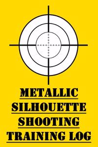 Metallic Silhouette Shooting Training Log